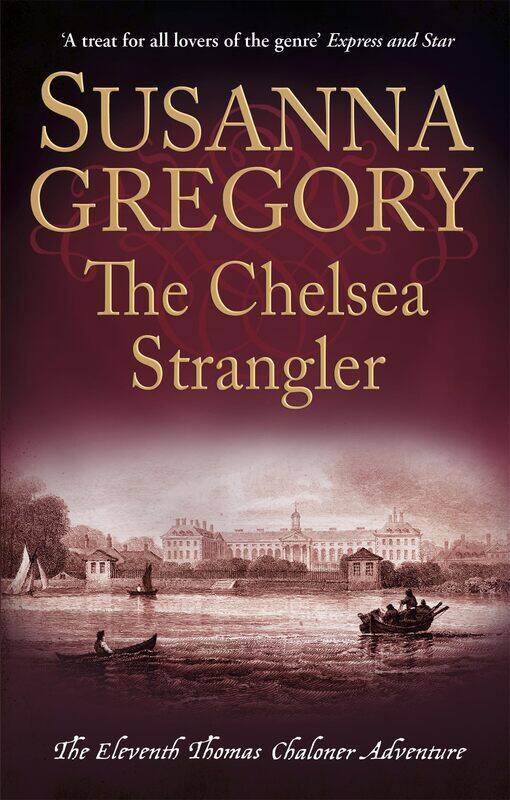 

The Chelsea Strangler: The Eleventh Thomas Chaloner Adventure