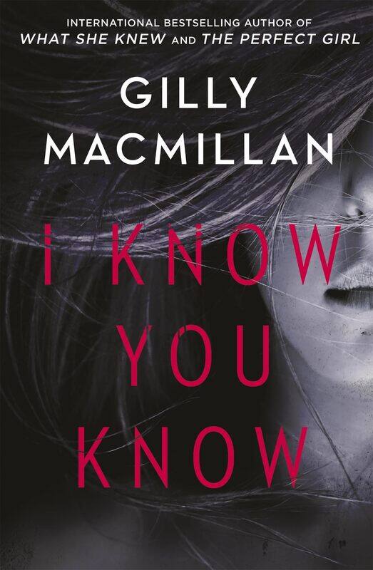 

I Know You Know: A shocking, twisty mystery from the author of THE NANNY