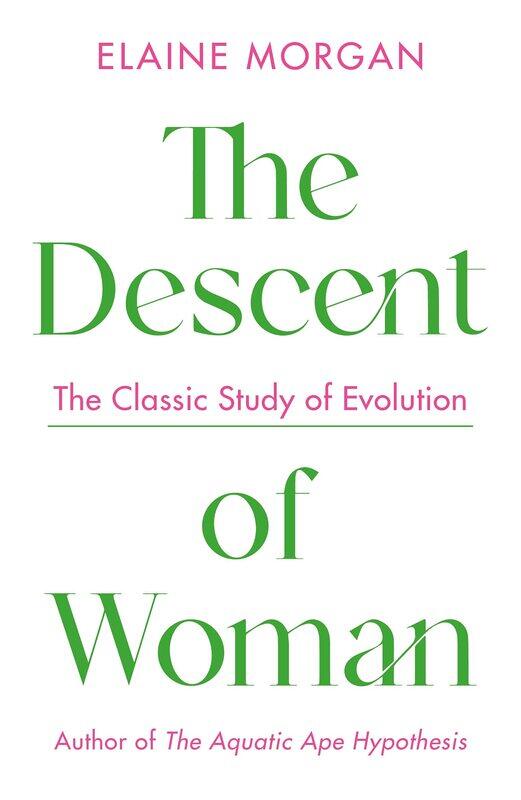 

The Descent of Woman