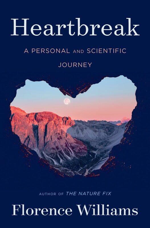 

Heartbreak: A Personal and Scientific Journey
