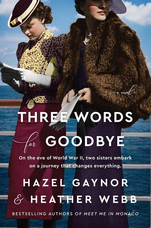 

Three Words for Goodbye: A Novel