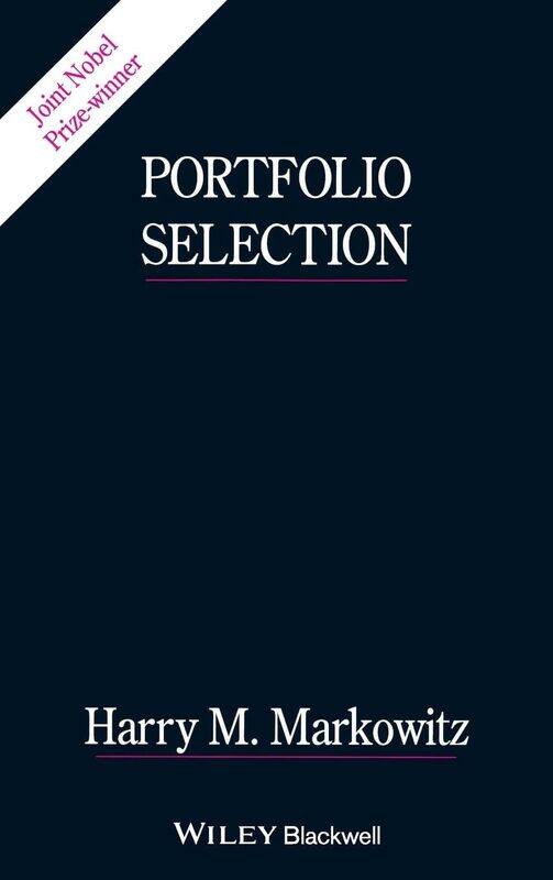 

Portfolio Selection: Efficient Diversification of Investments