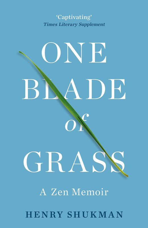 

Yellow Kite One Blade of Grass: A Zen Memoir