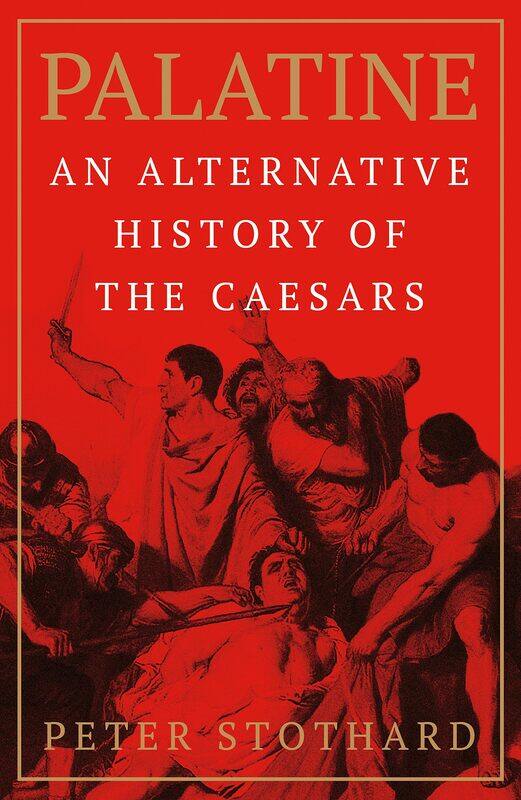 

Palatine: An Alternative History of the Caesars