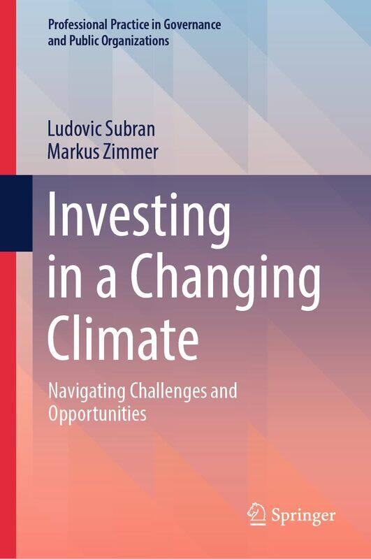 

Investing in a Changing Climate: Navigating Challenges and Opportunities