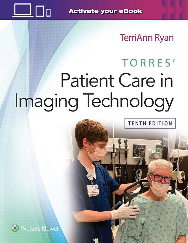 

Torres' Patient Care in Imaging Technology