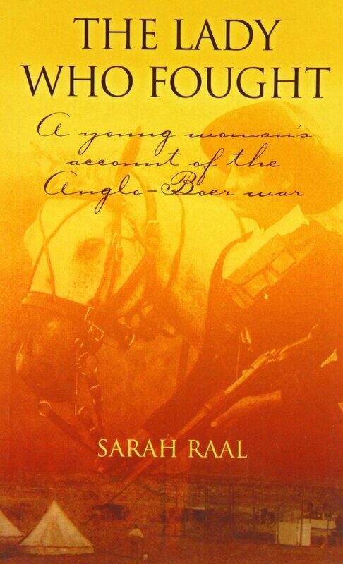 

The Lady Who Fought: A Young Woman's Account of the Anglo-Boer