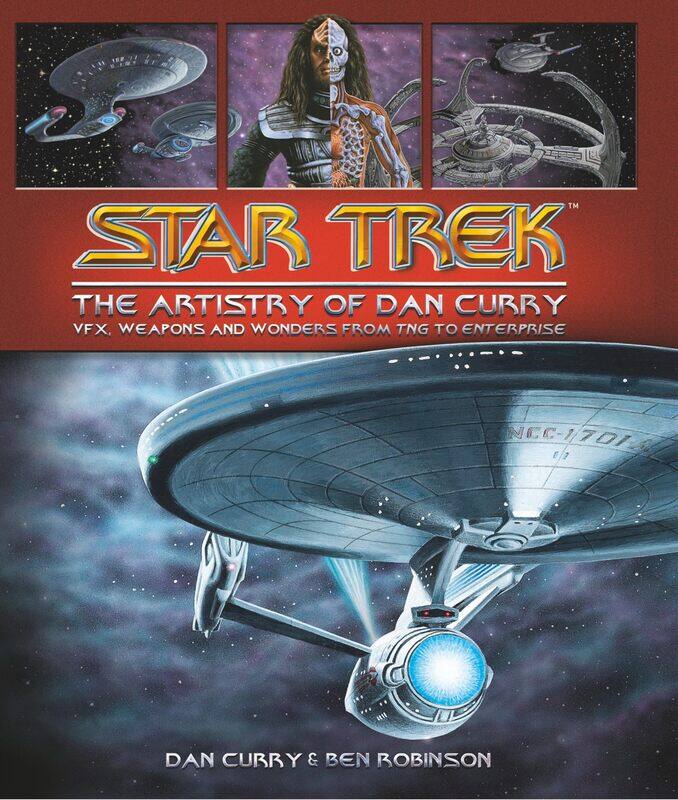 

Star Trek: The Visual Artistry of Dan Curry