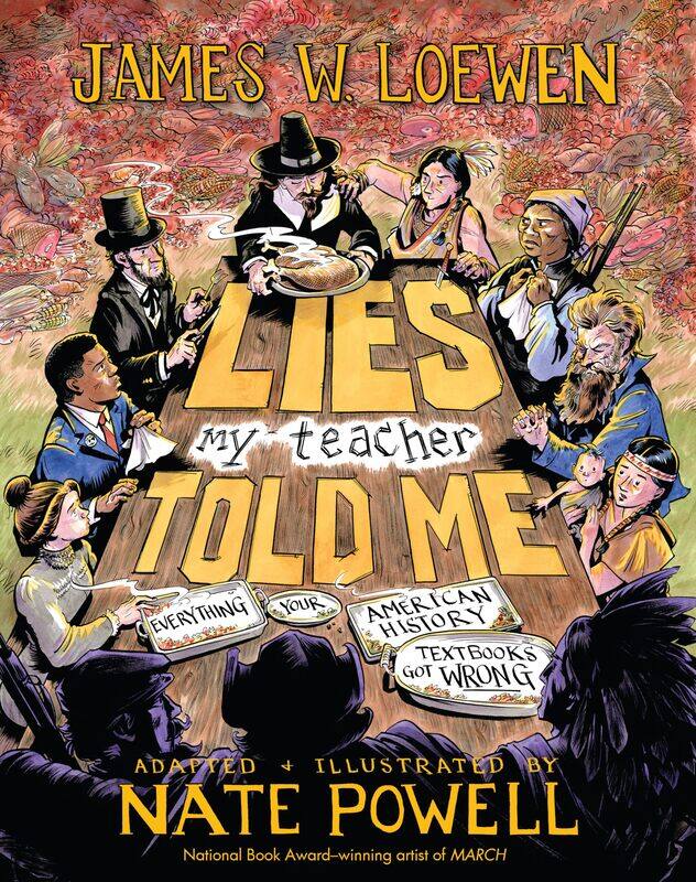 

The New Press Lies My Teacher Told Me: A Graphic Adaptation