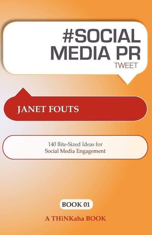 

# Social Media PR Tweet Book01: 140 Bite-Sized Ideas for Social Media Engagement