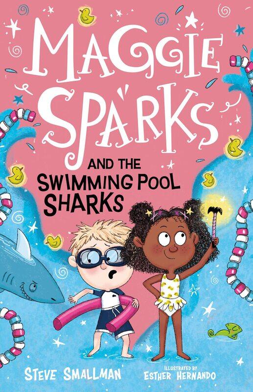 

Sweet Cherry Publishing Maggie Sparks and the Swimming Pool Sharks