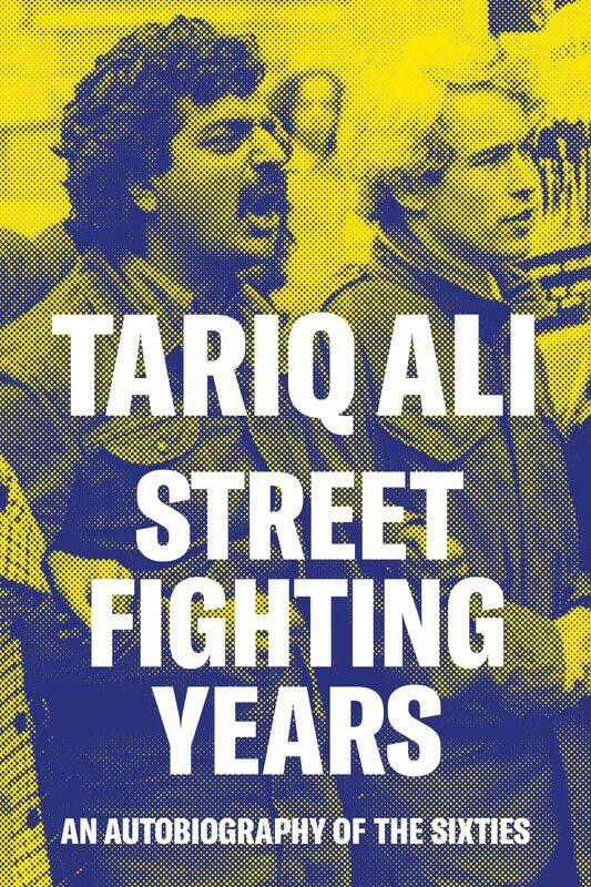 

Street-Fighting Years: An Autobiography of the Sixties