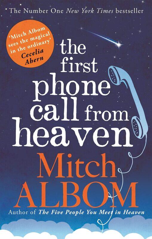 

The First Phone Call from Heaven by Mitch Albom - Paperback