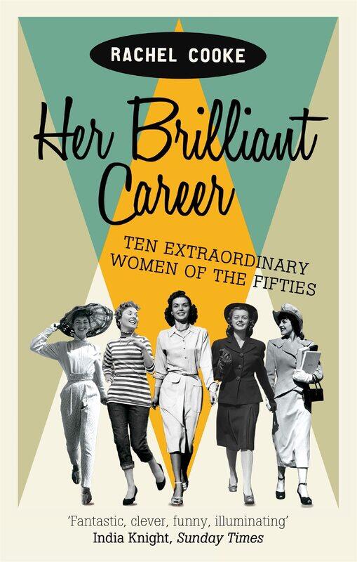 

Her Brilliant Career: Ten Extraordinary Women of the Fifties