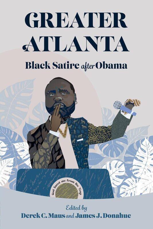 

Greater Atlanta: Black Satire After Obama