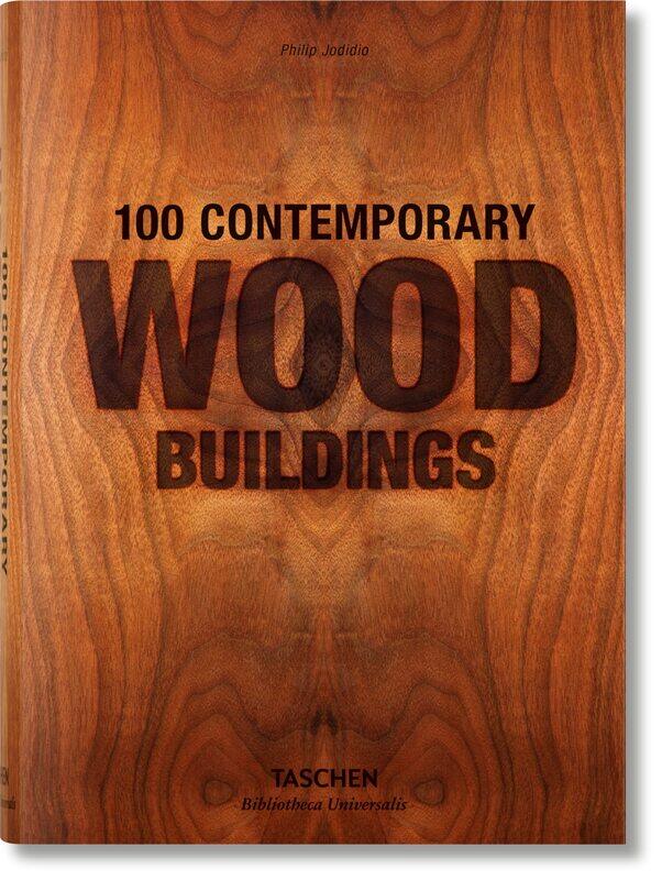 

TASCHEN 100 Contemporary Wood Buildings