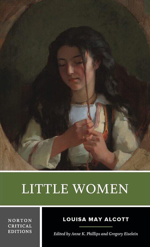 

Little Women: A Norton Critical Edition