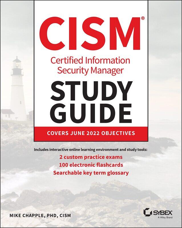 

CISM Certified Information Security Manager Study Guide