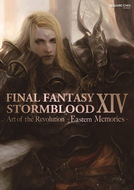 

Final Fantasy Xiv: Stormblood -- The Art Of The Revolution - Eastern Memories-