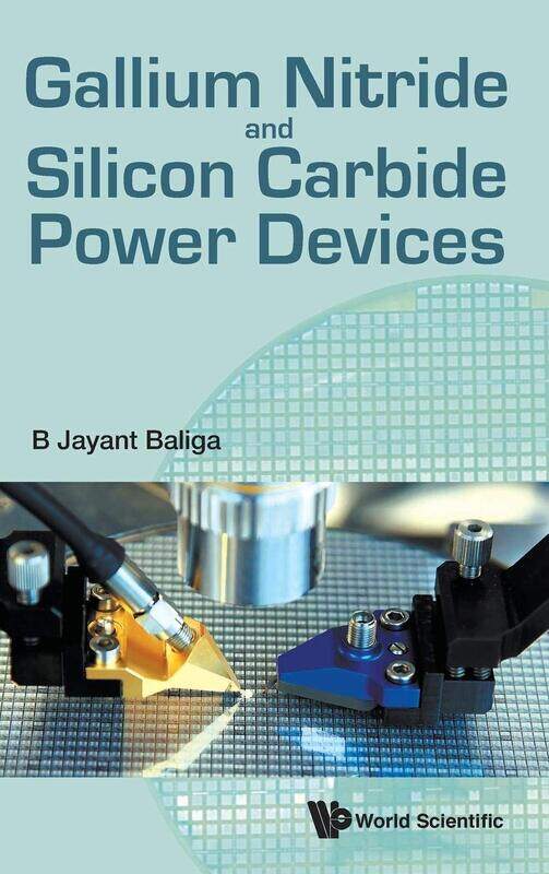 

Gallium Nitride And Silicon Carbide Power Devices