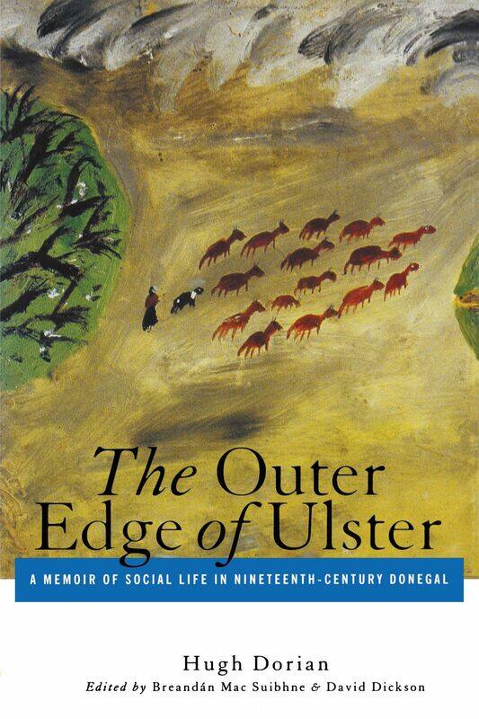 

Outer Edge of Ulster: A Memoir of Social Life in Nineteenth-Century Donegal