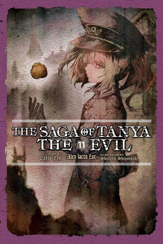 

The Saga of Tanya the Evil, Vol. 11 (Light Novel): Alea Iacta Est