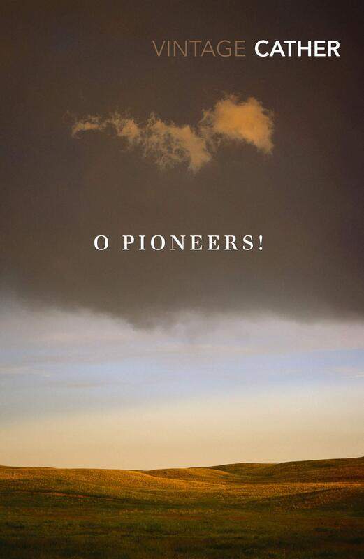 

O Pioneers!