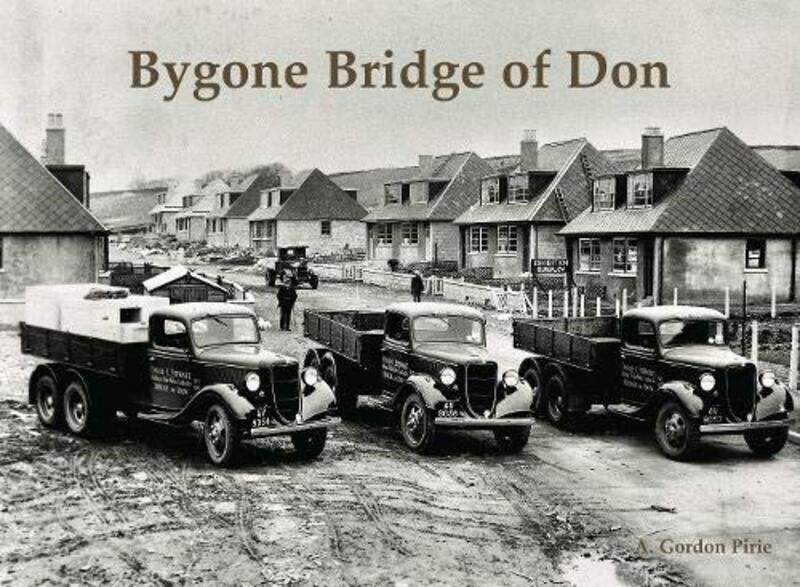 

Bygone Bridge of Don
