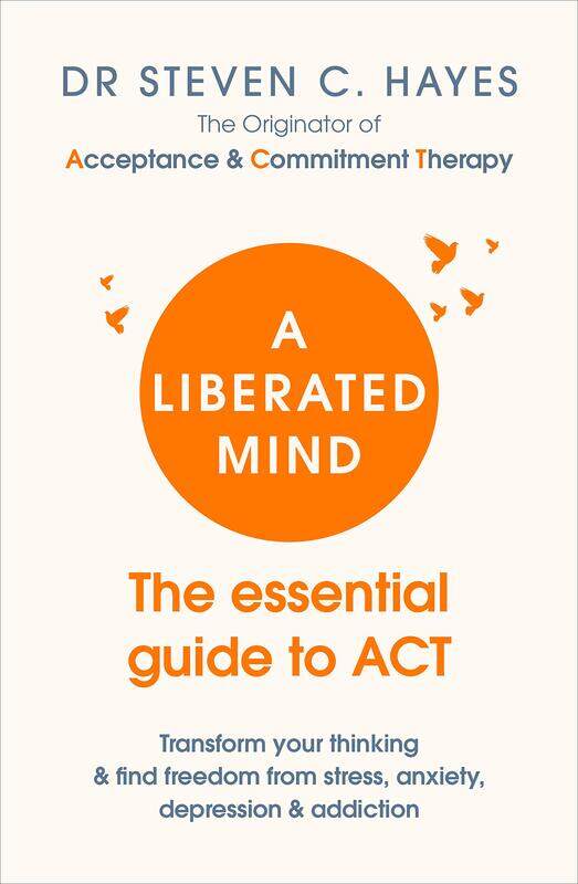 

A Liberated Mind: How to Pivot Toward What Matters