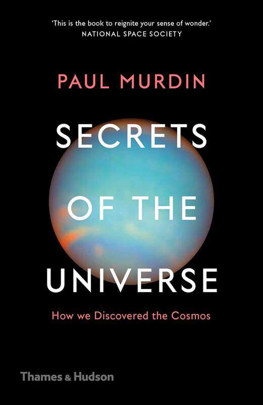 

Thames & Hudson Secrets of the Universe: How We Discovered the Cosmos