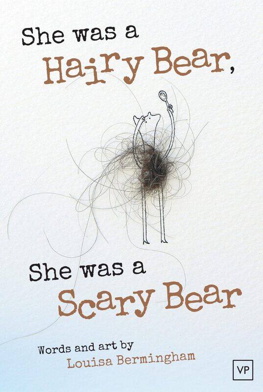 

Valley Press She Was a Hairy Bear, She Was a Scary Bear