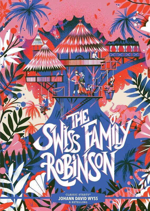 

Classic Starts (R): The Swiss Family Robinson