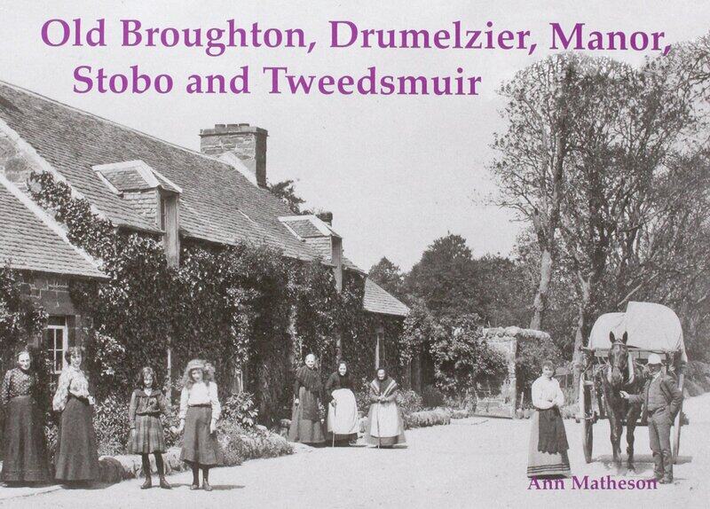 

Old Broughton, Drumelzier, Manor, Stobo and Tweedsmuir