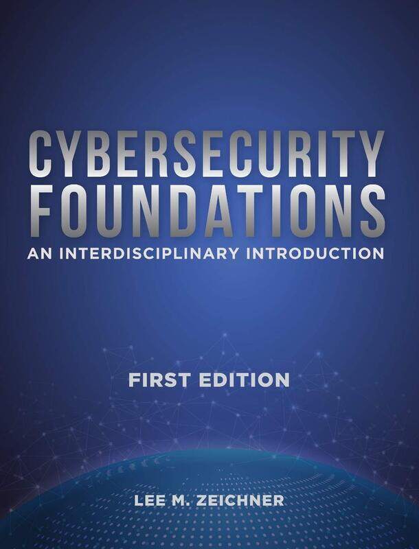 

Cybersecurity Foundations: An Interdisciplinary Introduction