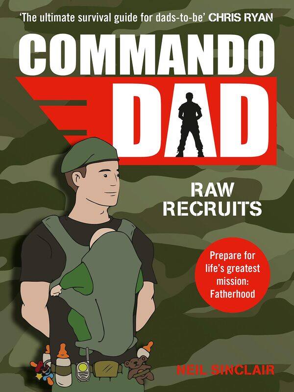 

Yellow Kite Commando Dad: Advice for Raw Recruits: From pregnancy to birth
