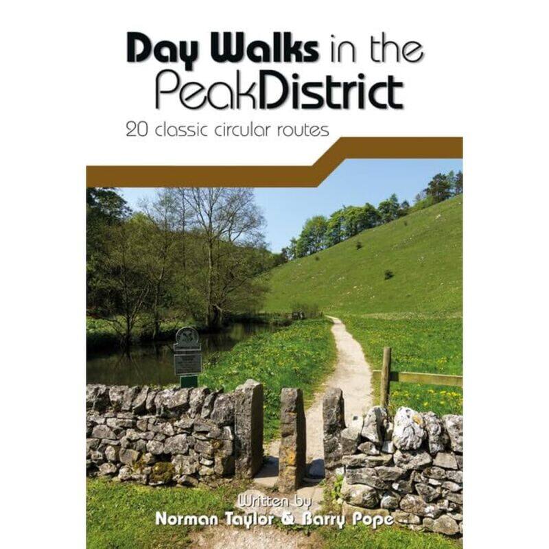 

Day Walks in the Peak District: 20 classic circular routes