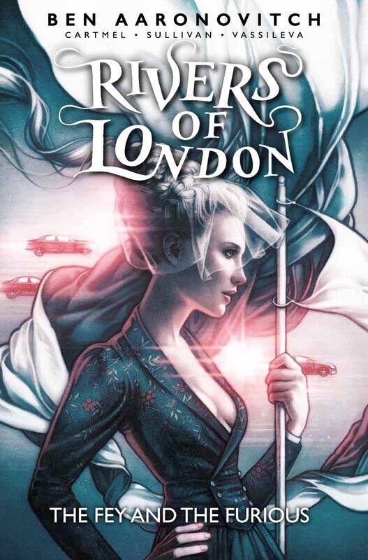 

Titan Comics Rivers of London: The Fey and the Furious