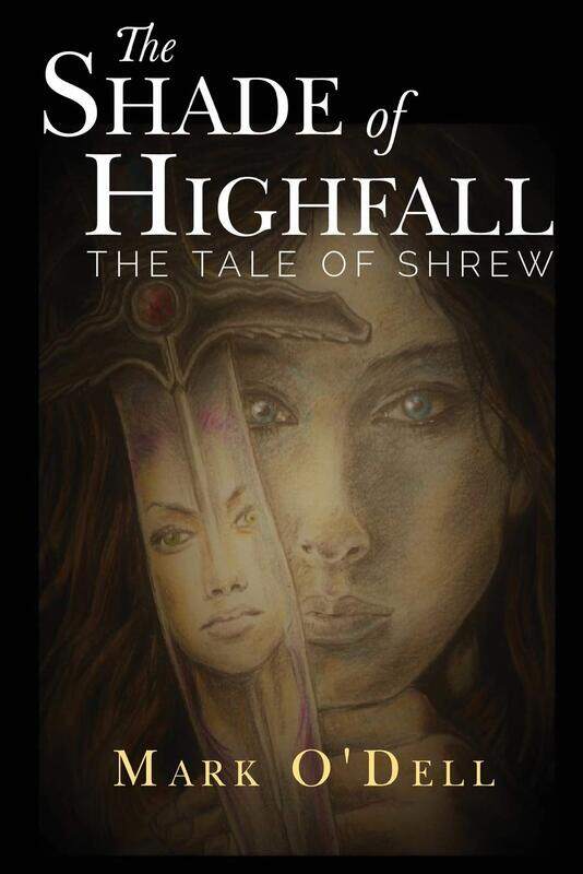

The Shade of Highfall: The tale of Shrew
