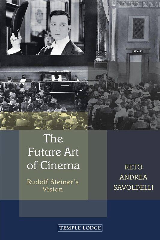 

The Future Art of Cinema: Rudolf Steiner’s Vision