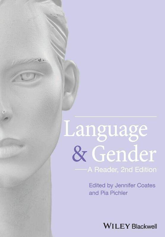 

Language and Gender: A Reader