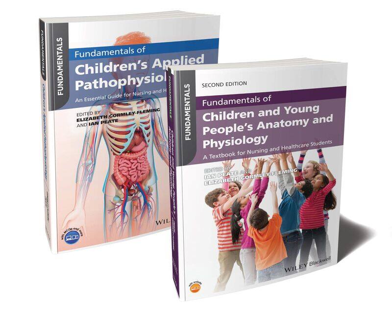 

Fundamentals of Children's Anatomy, Physiology and Pathophysiology Bundle