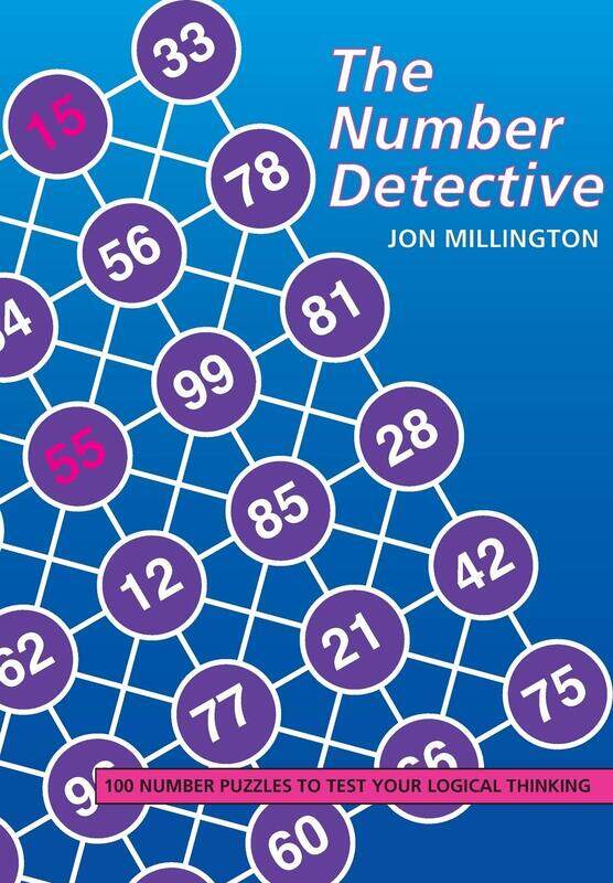 

The Number Detective: 100 Number Puzzles to Test Your Logical Thinking