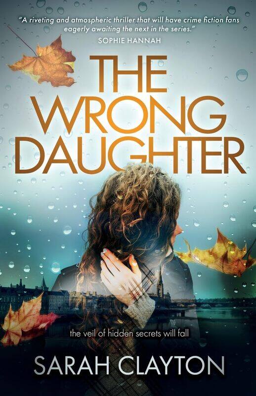

The Wrong Daughter: The veil of hidden secrets will fall