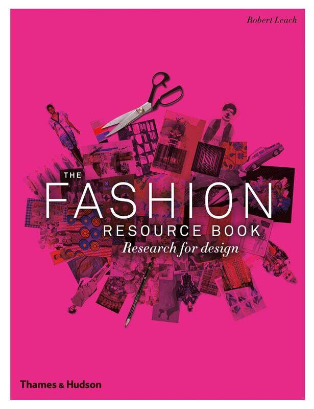 

Thames & Hudson The Fashion Resource Book: Research for Design