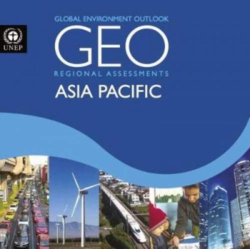

Global environment outlook 6 (GEO-6): assessment for Asia and the Pacific