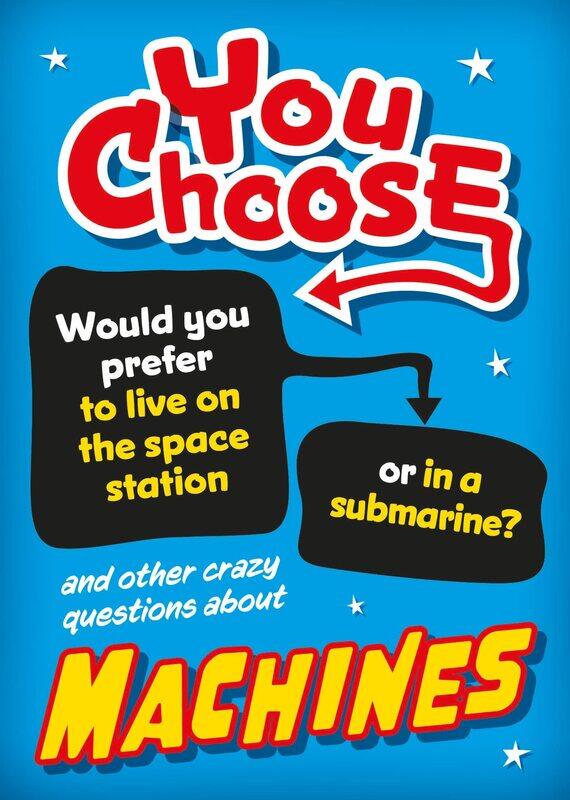 

You Choose: Machines