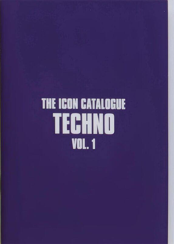 

The Icon Catalogue Techno Vol. 1