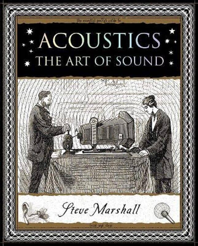 

Acoustics: The Art of Sound