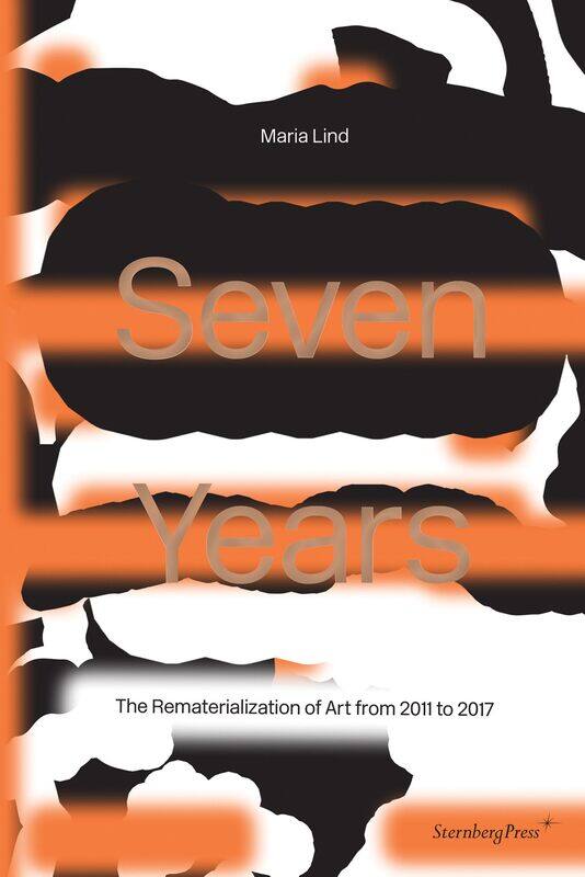 

Seven Years: The Rematerialisation of Art From 2011-2017