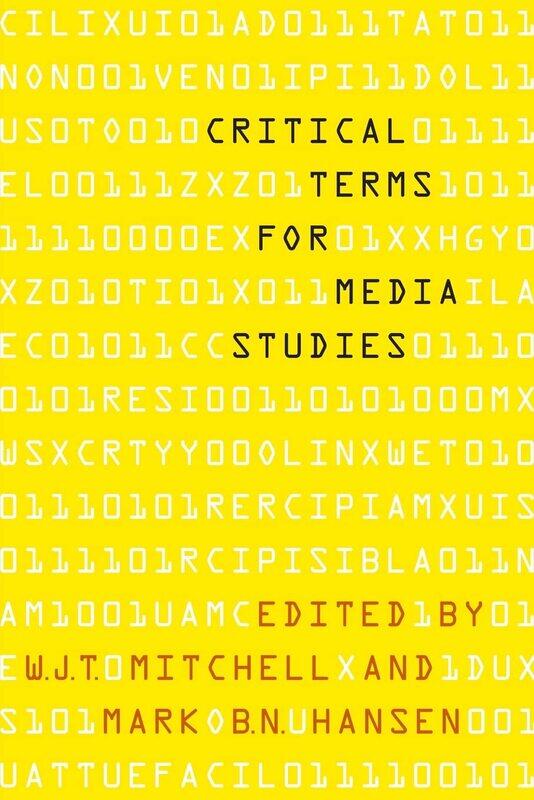

Critical Terms for Media Studies
